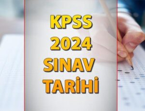 KPSS 2024 Lisans Sınav Takvimi || KPSS Ne Zaman? ÖSYM Sınav Takvimi: 2024 B Grubu KPSS Lisans Sınavı Tarihi