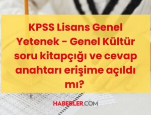 KPSS Lisans Soru Kitapçıkları ve Cevap Anahtarları Yayınlandı! Soru Kitapçığı ve Cevap Anahtarına Nereden Bakılır? ÖSYM Linki