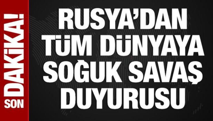 Kremlin: Soğuk Savaş’a Doğru Emin Adımlarla İlerliyoruz