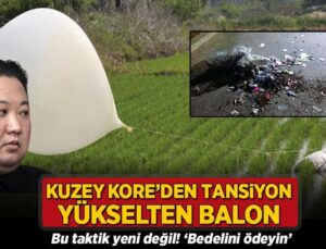 Kuzey Kore’den Tansiyon Yükselten Balon! Bu Taktik Yeni Değil: ‘Bedelini Ödeyin’