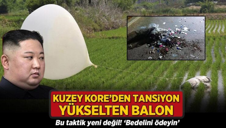 Kuzey Kore’den Tansiyon Yükselten Balon! Bu Taktik Yeni Değil: ‘Bedelini Ödeyin’