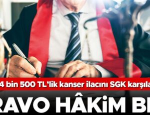 Mahkemeden İlaç Gibi Karar… Kürü 74 Bin 500 TL’lik Kanser İlacını Sgk Karşılayacak