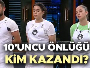 Masterchef Ana Takıma Giren 10. İsim Belli Oldu 22 Temmuz 2024 | Dün Akşam Masterchef Kim Kazandı, Önlüğü Kim Aldı? İşte Masterchef Türkiye’de Ana Takıma Giren Son İsim!