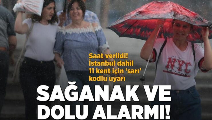 Meteoroloji Saat Verip Uyardı! İstanbul Dahil 14 Kentte Alarm: Sağanak ve Dolu Geliyor