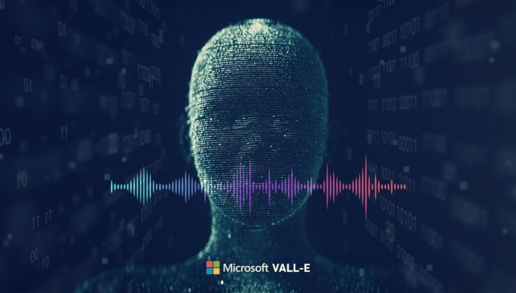 Microsoft Vall-E 2: Yapay Zeka Ses Taklidi Artık Ayırt Edilemez Düzeyde