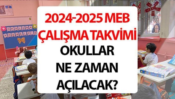 Okullar Ne Zaman Açılacak 2024, Yaz Tatili Ne Zaman Bitiyor? İşte 2024-2025 MEB Takvimi Ara Tatil, Sömestr, Yaz Tatili Tarihleri