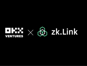 Okx Ventures, Zklink’e Yatırım Yaptığını Duyurdu