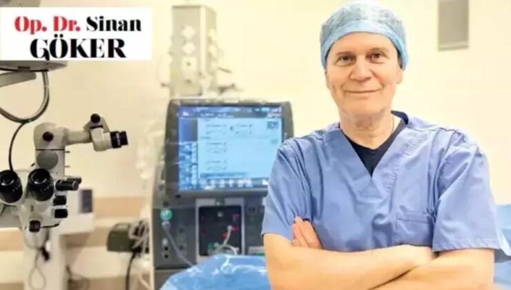 Op. Dr. Sinan Göker Yazdı: Göz İçi Lens Nedir Cinsleri Nelerdir?