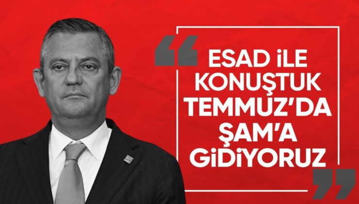 Özgür Özel Açıkladı! CHP Suriye’ye Gidiyor