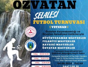 Özvatan Şelalesi Veteranlar Futbol Turnuvası 2. Kez Düzenlenecek