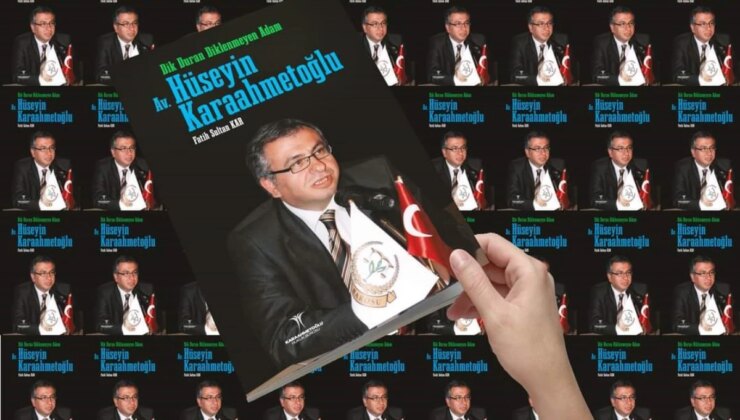 PFDK Eski Başkanı Av. Hüseyin Karaahmetoğlu’nun Hayat Hikayesi Kitap Oldu