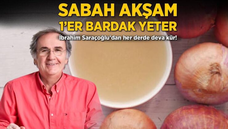 Sabah Akşam 1’er Bardak Yeter! İbrahim Saraçoğlu’dan Her Kedere Deva Kür