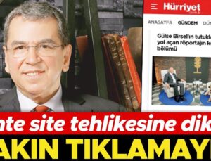 Sahte Site Tehlikesine Dikkat… ‘Sakın Tıklamayın’