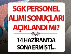 Sgk İşçi Alımı Sonuçları Açıklandı Mı? 14 Haziran’da Sona Ermişti.. Temmuz Detayı!