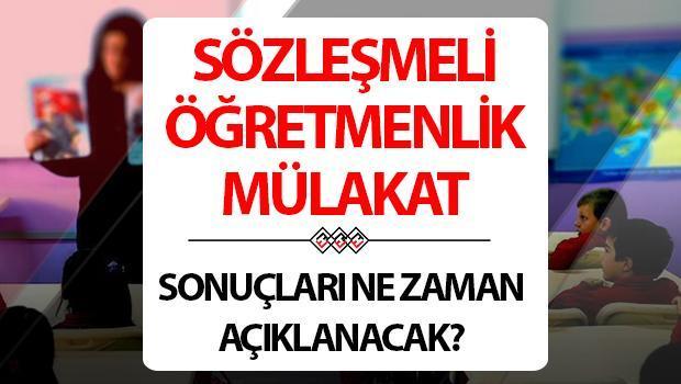 Sözleşmeli Öğretmen Mülakat Sonuçları Son Durum 2024 | 20 Bin Öğretmen Ataması Sözlü Sınav Sonuçları Ne Zaman Açıklanacak, Açıklandı Mı?