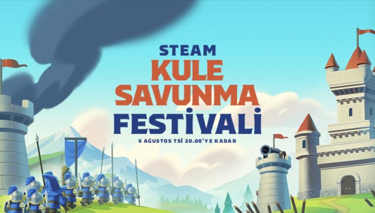 Steam Kule Savunma Şenliği 2024 Başladı