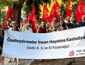 TKP İzmir’den Gediz A. Ş. Önünde Eylem: El Konmalıdır!