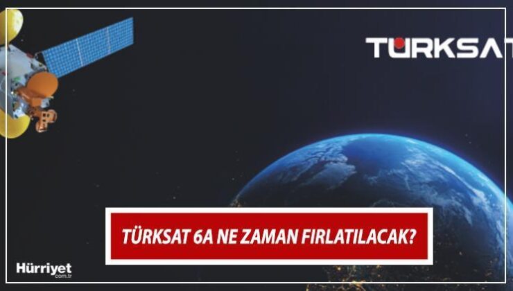 TÜRKSAT 6a Fırlatma Tarihi Belli Oldu | TÜRKSAT 6a Uydusu Ne Zaman Fırlatılacak, Kapsam Alanı Nedir? Bakan Uraloğlu Duyurdu: İşte TÜRKSAT 6a Özellikleri ve Görevleri!