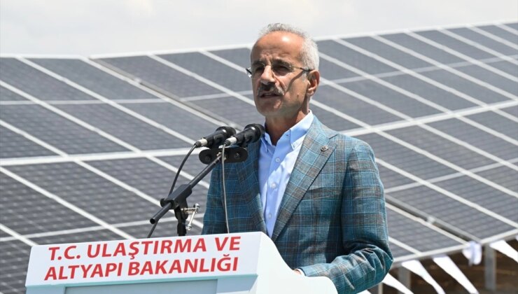 Ulaştırma Bakanı: Güneş Enerjisi Santralleri Ülke Geneline Yaygınlaştırılacak