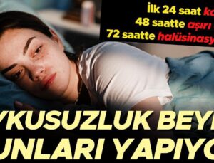 Uykusuz Kaldığınızda Beyninize Ne Olur? İşte 24, 36, 48 ve 72 Saat Boyunca Uyanık Kalırsanız Olacaklar…