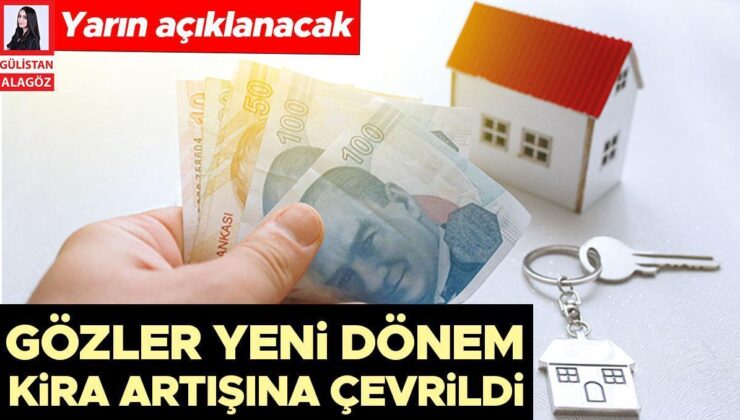 Yarın Açıklanacak: Gözler Yeni Dönem Kira Artışına Çevrildi