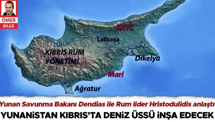 Yunanistan Kıbrıs’ta Deniz Üssü İnşa Edecek