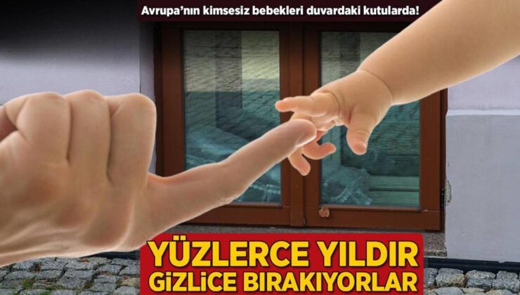 Yüzlerce Yıldır Gizlice Bırakıyorlar! Avrupa’nın Kimsesiz Bebekleri Duvardaki Kutularda