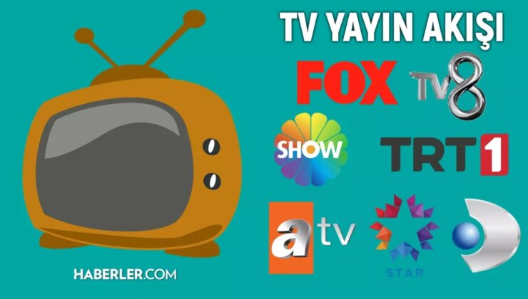 28 Ağustos Tv Yayın Akışı Bugün Tv’de Neler Var? Kanal D, Atv, Show Tv, Star Tv, Now Tv, TRT 1, Tv8 Kanal Yayın Akışı Listesinde Hangi Programlar Var?