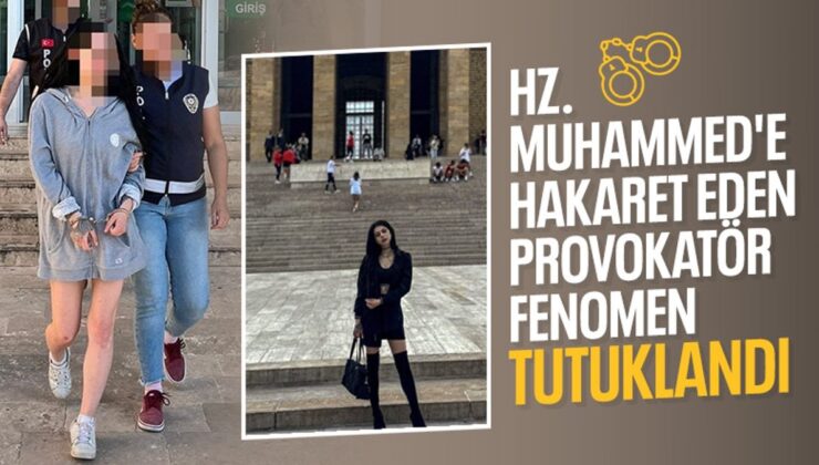 Beyza Gürkan Tutuklandı: İslam’i Değerlere Hakaret Etmişti