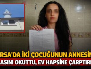 Bursa’da İki Çocuğunun Annesinin Selasını Okuttu, Ev Hapsine Çarptırıldı