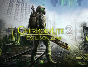 Chernobylite 2: Exclusion Zone Çıkış Tarihi ve Sistem İhtiyaçları Açıklandı