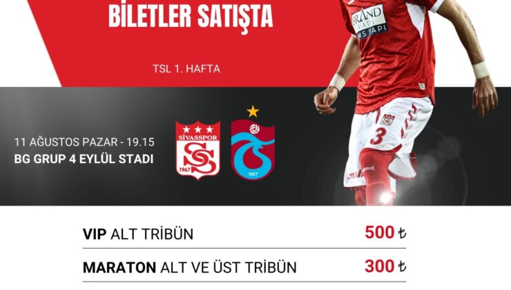 Sivasspor-Trabzonspor Maçının Biletleri Satışa Çıktı