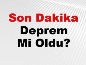 Son Dakika Deprem Mi Oldu? Az Önce Deprem Nerede Oldu? İstanbul, Ankara, İzmir ve İl İl Afad Son Depremler 23 Ağustos 2024