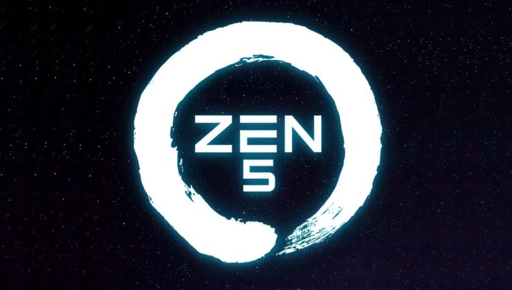 AMD’de Yeni Dönem: Zen 5 Mimarisine Ait Tüm Ayrıntılar