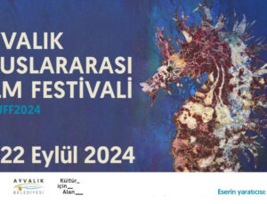 ‘Ayvalık Uluslararası Film Festivali’ 17 Eylül’de Başlayacak