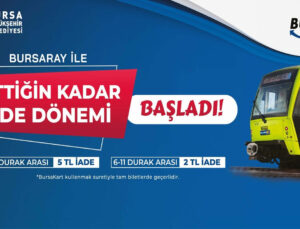 Bursa’da Toplu Taşımada Yeni Uygulama: Gittiğin Kadar Öde