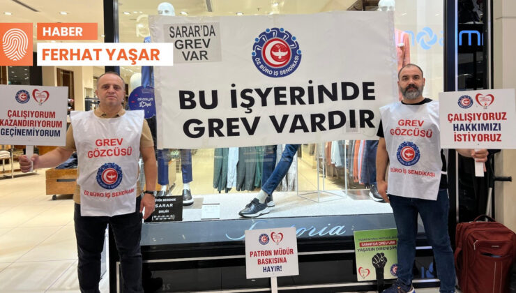 Sarar’da Grev: Yönetim, Sendikadan İstifa Edenlere Rüşvet Olarak Söz Verdiği Zammı da Yatırmadı