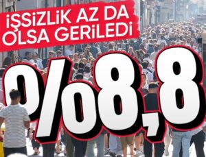 Son Dakika! TÜİK İşsizlik Sayılarını Açıkladı