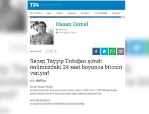 T24 Hacklendi, Hasan Cemal İmzalı Yazı Yayınlandı: ‘Erdoğan Gönderdiğiniz Bitcoin’in 2 Katını Veriyor’