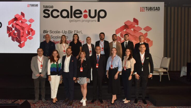 Tübisad Scale-Up Gelişim Programı Türkiye’deki Scale-Up Şirketlerin Büyüme Yolculuklarına Destek Verecek