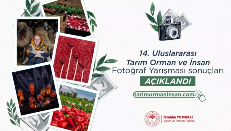 14. Uluslararası Tarım, Orman ve İnsan Fotoğraf Yarışı’nın Sonuçları Açıklandı