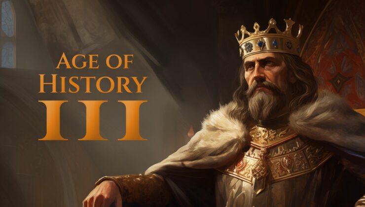 Age Of History 3 Yayınlandı