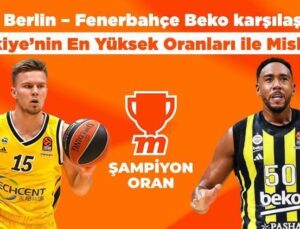 Alba Berlin-Fenerbahçe Beko Müsabakası Türkiye’nin En Yüksek Oranları ile Misli’de!