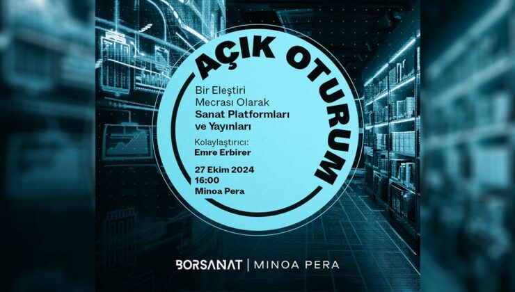 “Bir Tenkit Mecrası Olarak Sanat Platformları ve Yayınları” Açık Oturumu Minoa Pera’da 