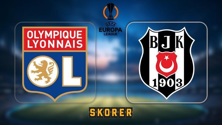 Canlı | Beşiktaş, Olimpik Lyon Deplasmanında! UEFA Avrupa Ligi’nde Kritik Maç