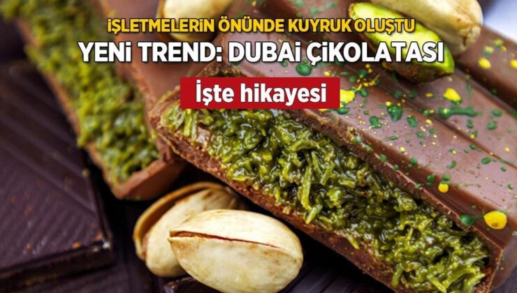 Dakikada 100 Sipariş Geliyor, Metrelerce Kuyruğa Yol Açıyor! Dubai Çikolatasının Sırrı