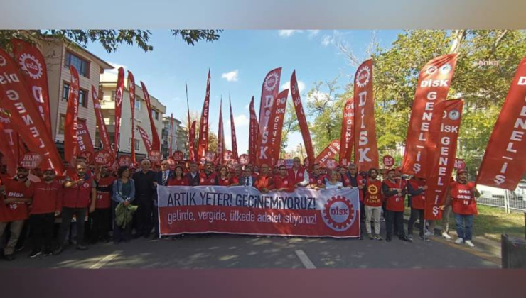 DİSK’in “Büyük İşçi Buluşması” İçin Ankara’ya Gelen İşçiler, “Gelirde, Vergide, Ülkede Adalet İstiyoruz” Diyerek Anıtpark’a Yürüdü