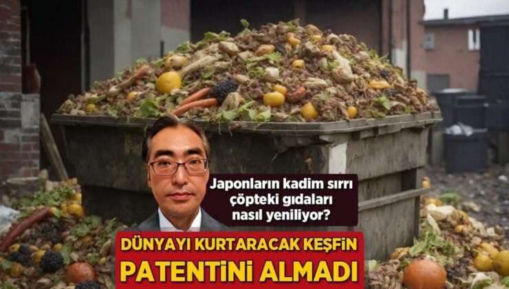 Dünyayı Kurtaracak Keşfin Patentini Almadı! Japonların Kadim Sırrı Çöpteki Besinleri Yeniliyor