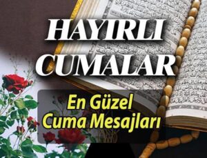 En Güzel Cuma Mesajları Fotoğraflı Kısa Yeni 2024 || 16 Ağustos’a Özel Anlamlı, Dualı, Hadisli, Ayetli, Farklı, Değişik, Yeni, Hiç Duyulmamış Cuma Mesajları ile Cuma Akşamı Sözleri – İyi Cumalar Dileklerini Yakınlarınıza İletin!