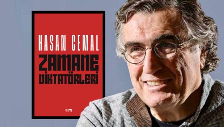 Hasan Cemal’den Yeni Kitap: Zamane Diktatörleri